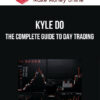 Kyle Do – The Complete Guide To Day Trading