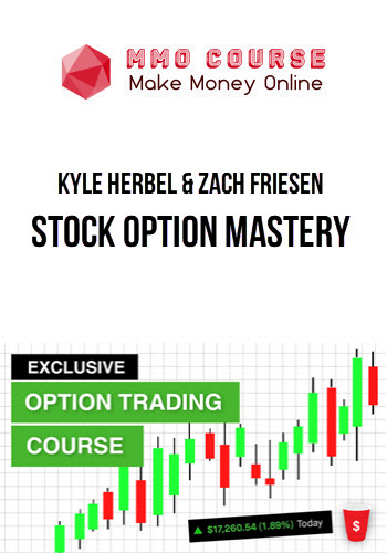 Kyle Herbel & Zach Friesen﻿ – Stock Option Mastery