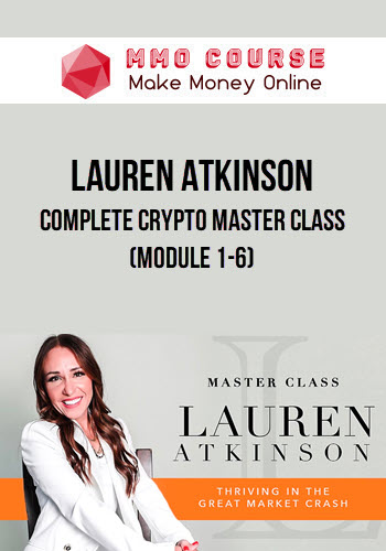 Lauren Atkinson – Complete Crypto Master Class (Module 1-6)