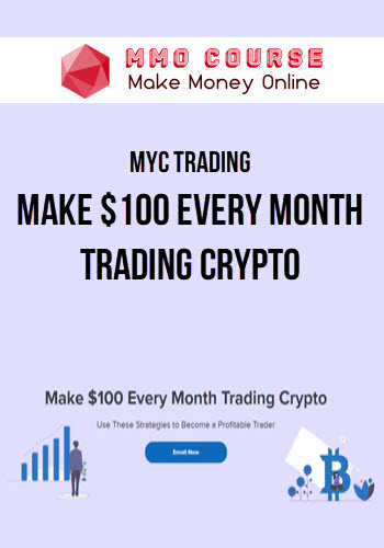 MYC Trading – Make $100 Every Month Trading Crypto