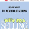 Melanie Aubert – The New Era of Selling