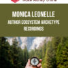 Monica Leonelle – Author Ecosystem archetype recordings