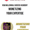 New Millennial Success Academy – Monetizing Your Expertise