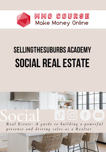 Sellingthesuburbs Academy – Social Real Estate