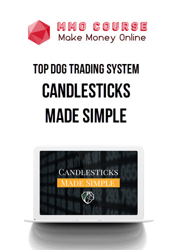 Top Dog Trading System – Candlesticks Made Simple