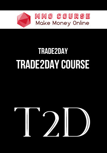 Trade2Day – Trade2Day Course