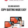 Belinda Weaver – Copy Quoting Made Easy