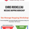 Chris Rocheleau – Message Mapping Workshop