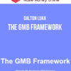 Dalton Luka – The GMB Framework