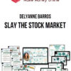 Delyanne Barros – Slay The Stock Market