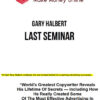 Gary Halbert – Last Seminar