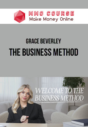 Grace Beverley – The Business Method