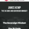 James Kemp – The 3k Code and Sovereign Mindset