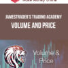 JamesTrader’s Trading Academy – Volume and Price