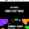 Jazz Nicole – Forex Fast Track