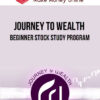 Journey to Wealth – Beginner Stock Study Program