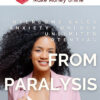 Kimberly N. Bradley – From Paralysis to Profit: Transform Your Sales Anxiety into Unstoppable Confidence