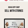 Maha Copy Shop – Sell With Stories