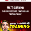 Matt Giannino – The Complete Supply and Demand Trading Course