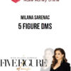 Milana Sarenac – 5 Figure DMs