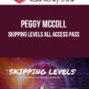 Peggy McColl – Skipping Levels All Access Pass