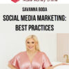 Savanna Boda – Social Media Marketing: Best Practices