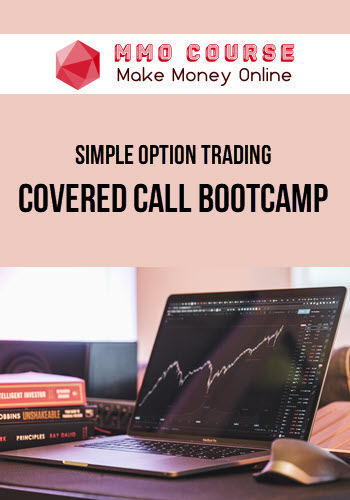 Simple Option Trading – Covered Call Bootcamp