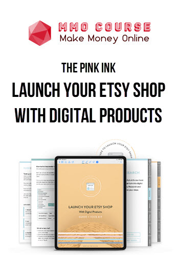 The Pink Ink – Launch Your Etsy Shop With Digital Products