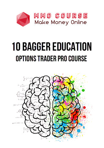 10 Bagger Education – Options Trader Pro Course