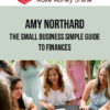 Amy Northard – The Small Business Simple Guide to Finances