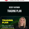 Becky Hayman – Trading Plan