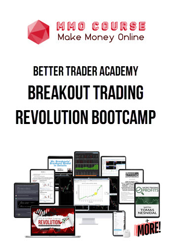 Better Trader Academy – Breakout Trading Revolution Bootcamp