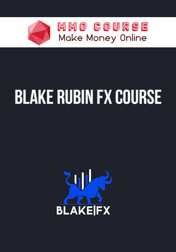 Blake Rubin FX Course