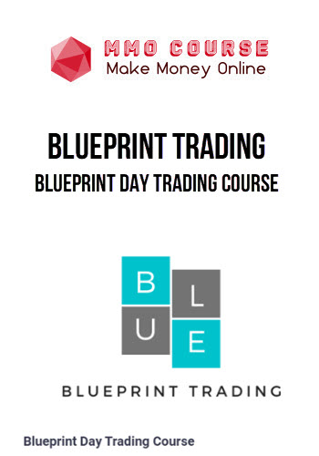 Blueprint Trading – Blueprint Day Trading Course