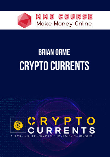 Brian Orme – Crypto Currents