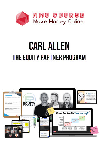 Carl Allen – The Equity Partner Program