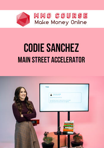 Codie Sanchez – Main Street Accelerator