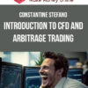 Constantine Stefano – Introduction to CFD and Arbitrage trading