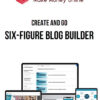 Create And Go – Six-Figure Blog Builder