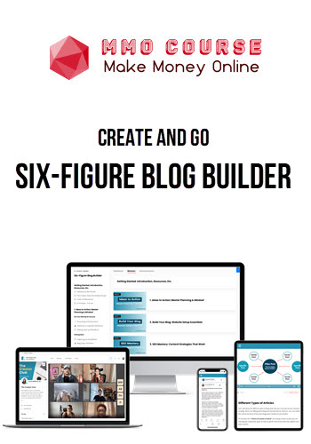 Create And Go – Six-Figure Blog Builder