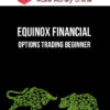 Equinox Financial – Options Trading Beginner