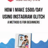 HOW I MAKE €500/DAY USING INSTAGRAM GLITCH – A METHOD IS FOR BEGINNERS