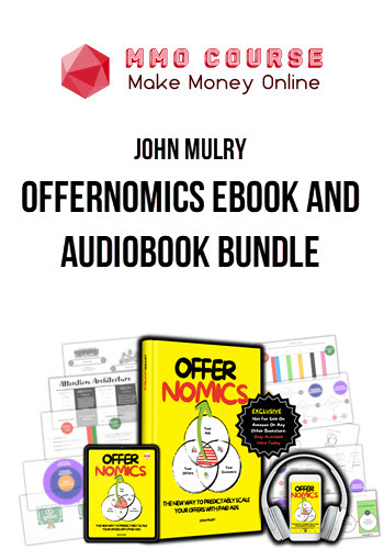 John Mulry – OfferNomics eBook and Audiobook Bundle