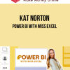 Kat Norton – Power BI with Miss Excel