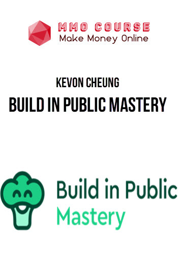 Kevon Cheung – Build in Public Mastery