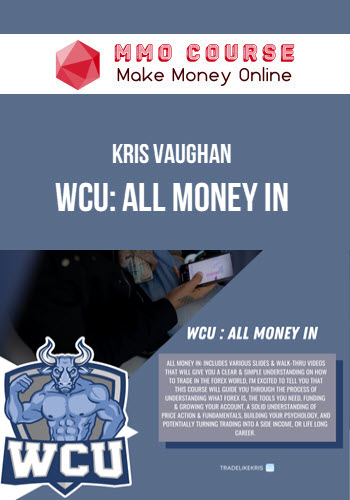 Kris vaughan – WCU: All Money In