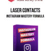 Laser Contacts – Instagram Mastery Formula