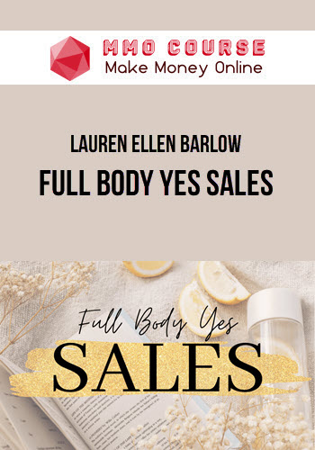 Lauren Ellen Barlow – Full Body Yes Sales