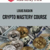 Louis Raskin – Crypto Mastery Course
