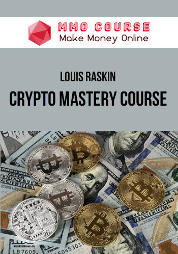 Louis Raskin – Crypto Mastery Course